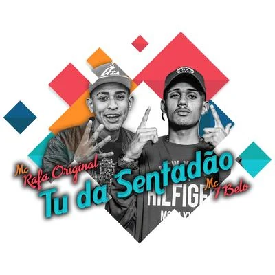 Tu da Sentadão 专辑 Mc Rafa Original/MC Nego da Marcone