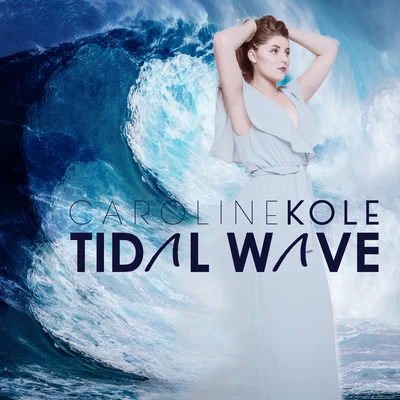 Tidal Wave 專輯 Caroline Kole/Jake Neumar