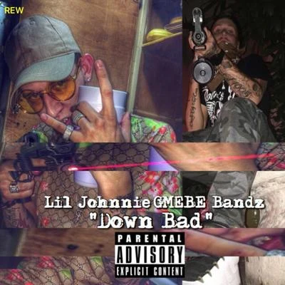 Down Bad (feat. Gmebe Bandz) 專輯 EMP DASME/In Rod We Lust/GMEBE Bandz