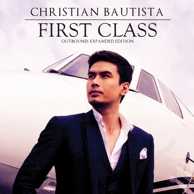 First Class Outbound (Expanded Edition) 專輯 Baby M/Christian Bautista