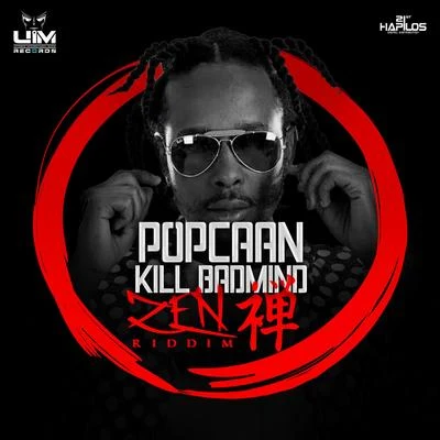 Kill Badmind 專輯 Amindi K. For$t/Popcaan