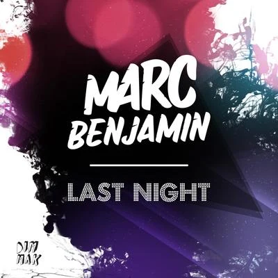 Last Night 專輯 Able Faces/Marc Benjamin