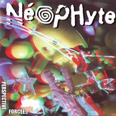 Perspective Forcée 專輯 Neophyte