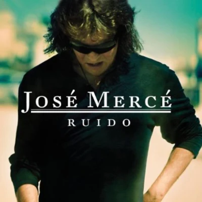 Ruído 專輯 José Mercé