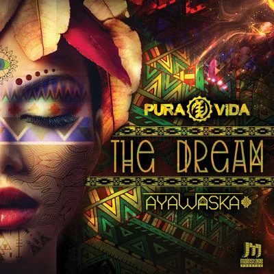 Pura Vida The Dream