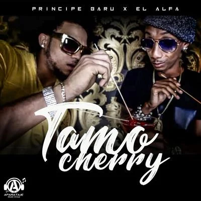 Tamo Cherry (feat. El Alfa) 专辑 Principe Baru/Super Moreno