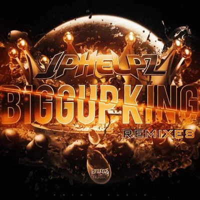 Biggup King Remixes EP 專輯 JPhelpz