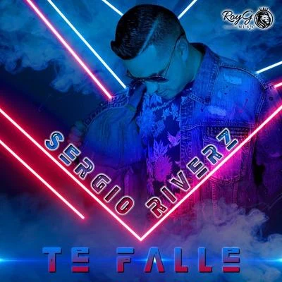 Te Falle 專輯 Monique Martinez/Sergio Riverz