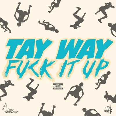 **** It Up - Single 专辑 Laroo/Tay Way/Nef The Pharaoh/Pyrex Pissy