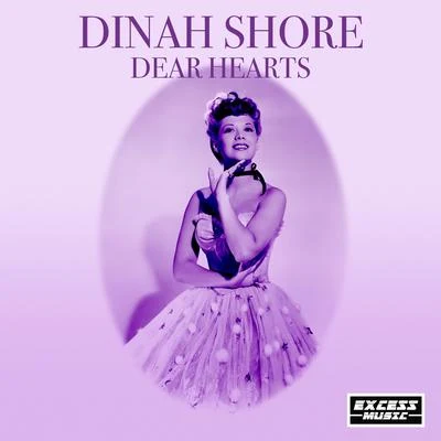 Dear Hearts 专辑 Dinah Shore