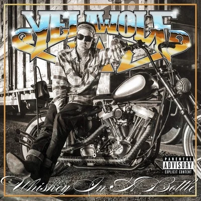 Whiskey In a Bottle 專輯 Yelawolf