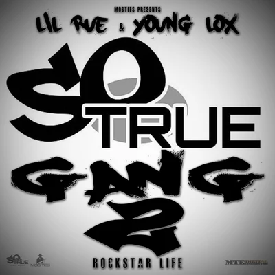 So True Gang 2 (Rockstar Life) 專輯 Lil Rue/Dubb 20/Boo Banga