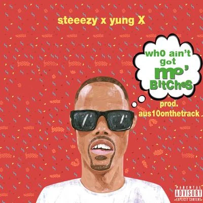 Mo *****es (feat. Yung X) 專輯 Steeezy/JuneOnnaBeat