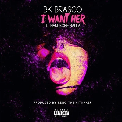 I Want Her (feat. Remo the Hitmaker & Handsome Balla) 专辑 Mr. Lucky/Remo The Hitmaker