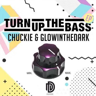 Turn up the Bass EP 專輯 chuckie/Gabriel Rocha/Hollen/Funkagenda/Mario Ochoa