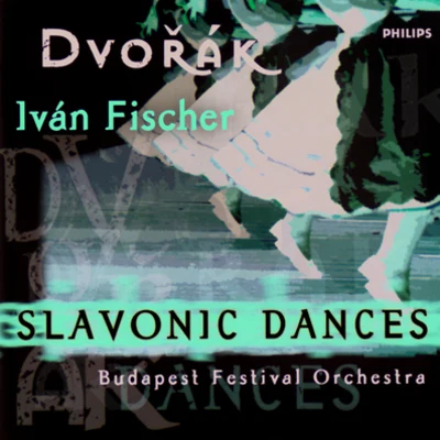 8 Slavonic Dances, Op.72 專輯 Budapest Festival Orchestra