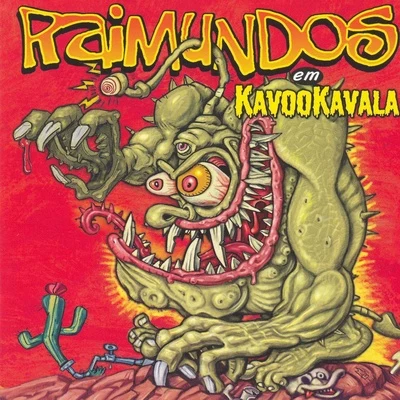 Kavookavala 專輯 Raimundos