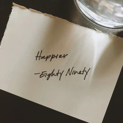 Happier 專輯 Eighty Ninety