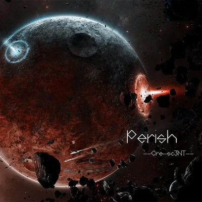 Perish 專輯 Helix.T/Cre-sc3NT