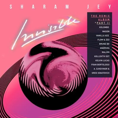 Invisible: The Remix Album, Pt. 2 專輯 Night Talk/Sharam Jey