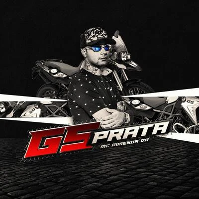 GS Prata 专辑 Mc Kadu/Mc Dimenor Dr/MC Joãozinho VT