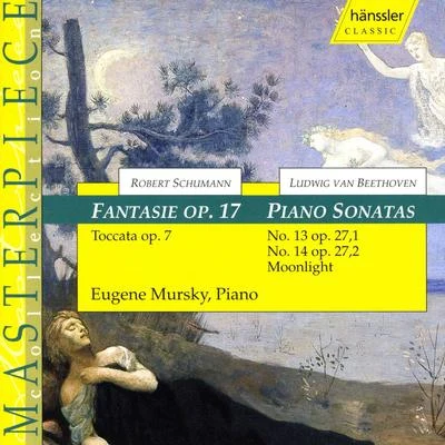 Schumann: Fantasia in C MajorToccataBeethoven: Piano Sonatas Nos. 13 and 14 專輯 Eugene Mursky