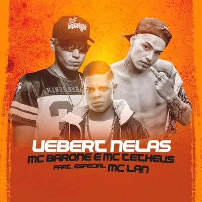 Uébert Nelas 專輯 MC Barone/MC Rick