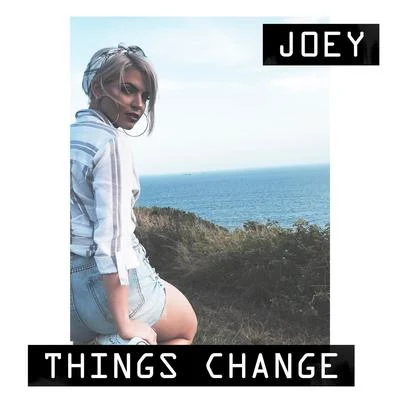 Things Change 专辑 JOEY DJIA