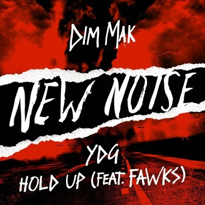 Hold Up (feat. Fawks) 專輯 YDG