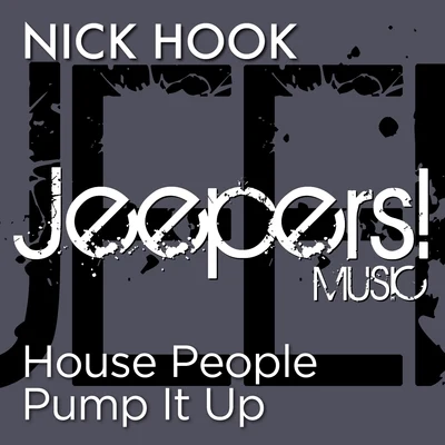 House People Pump It Up 專輯 Nick Hook/Novelist