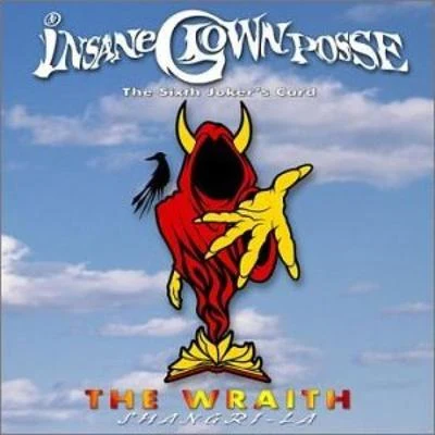 The Wraith: Shangri-La 專輯 Insane Clown Posse