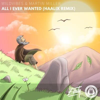 All I Ever Wanted (Haalix Remix) 專輯 Martin Miller