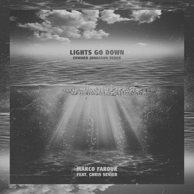 Lights Go Down (Edward Jonasson Remix) 專輯 Marco Farouk