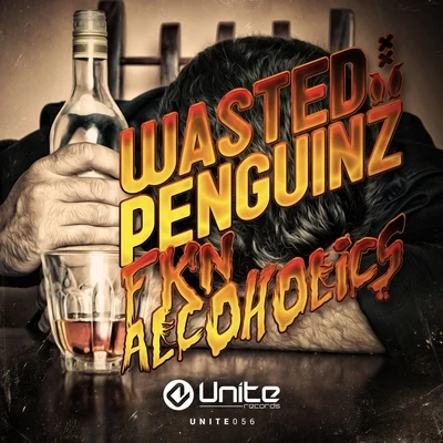 Wasted Penguinz Fkn Alcoholics