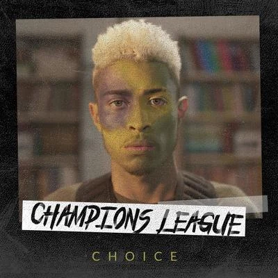 Champions League 專輯 Choice/Kid Riot/MAKS/Kaus Australis/ArchivOne