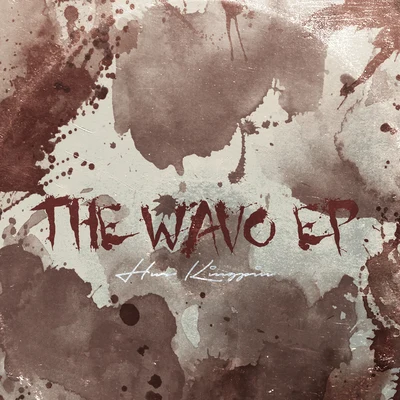 THE Wavo EP 專輯 Asun Eastwood/Hus Kingpin/Big Twins/Rigz/Eddie Kaine