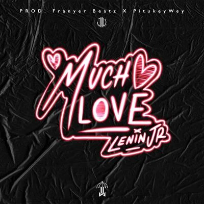 Mucho Love 專輯 Lenin Jr/DJ Boogz/Kron