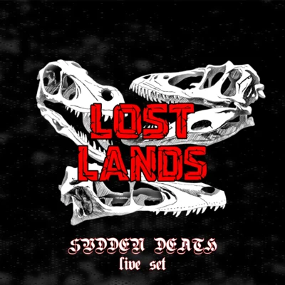 LOST LANDS 2018 專輯 Svdden Death/Hi Im Ghost