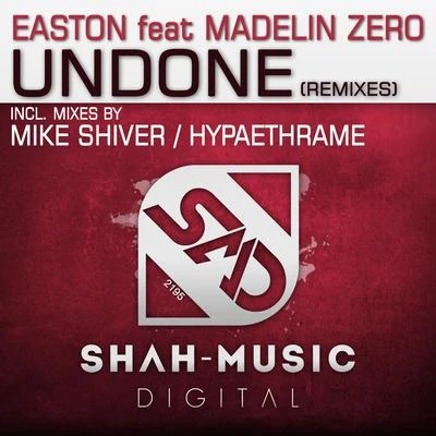 Undone (The Remixes) 专辑 Da Mayh3m/Easton