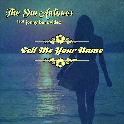 Tell Me Your Name 专辑 The San Antones/Brother Culture