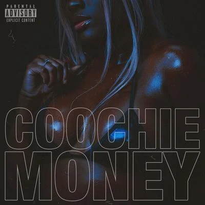 Coochie Money 专辑 Frizzo/Serious Klein