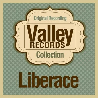 Valey Records Collection 专辑 Liberace