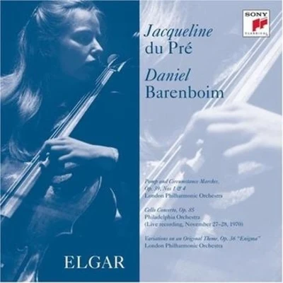 Elgar: Cello Concerto; Enigma Variations; Pomp Circumstance 专辑 Jacqueline Du Pre/Ronald Kinloch Anderson/Roy Jesson