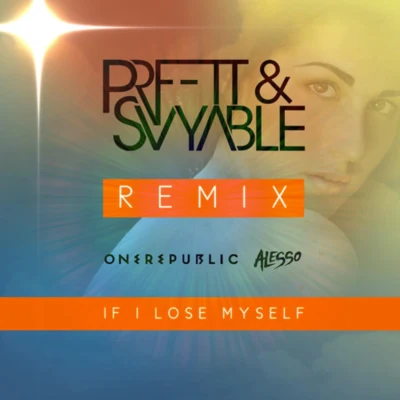 If I Lose Myself (PRFFTT & Svyable Remix) 專輯 PRFFTT & Svyable