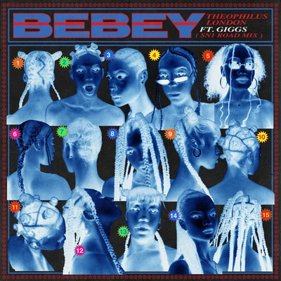 Bebey (SN1 Road Mix) 專輯 Theophilus London