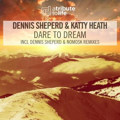 Dare To Dream 2016 專輯 Dennis Sheperd