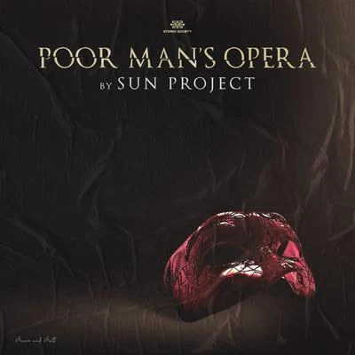 S.U.N. Project Poor Mans Opera