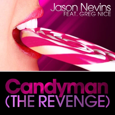 Jason NevinsRun-D.M.C. Candyman (The Revenge)