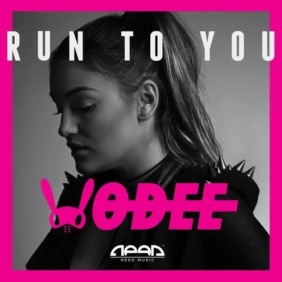 Run To You 專輯 Odee/H!GHLY BASS