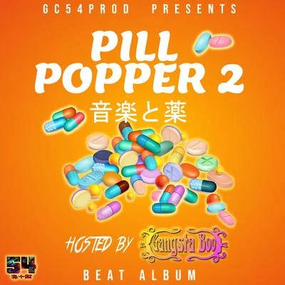 PILL POPPER 2 專輯 Gangsta Boo